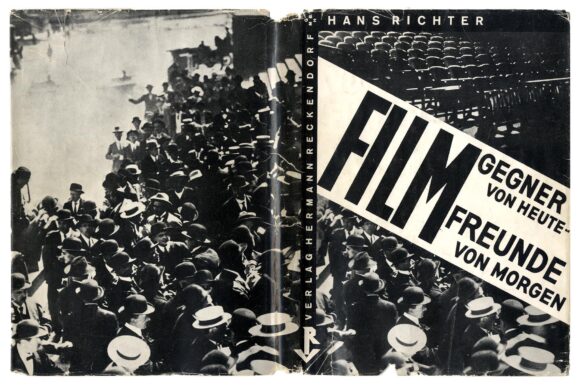 FILM: GEGNER VON HEUTE - FREUNDE VON MORGEN by Hans Richter (1929; 1st ed.)