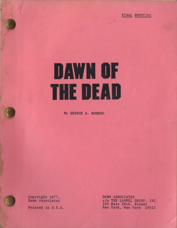 DAWN OF THE DEAD FINAL SHOOTING [SCRIPT] by George Romero 1977