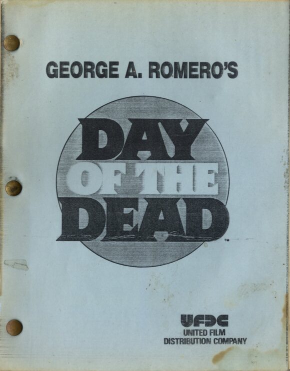 DAY OF THE DEAD THIRD VERSION, SECOND DRAFT [SCRIPT] by George Romero(ca 1984).