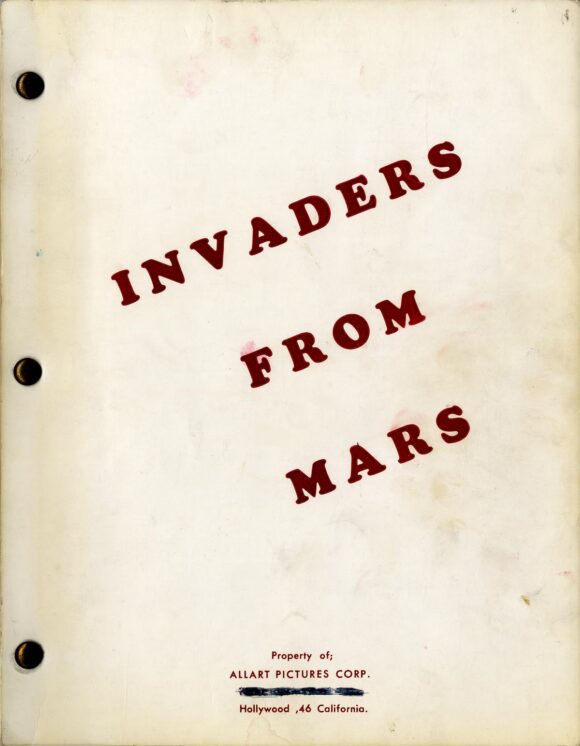 INVADERS FROM MARS (1953) Draft script by John Tucker Battle, Los Angeles, 1950