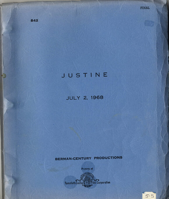 JUSTINE (Jul 2, 1968) Final rev. draft screenplay by Lawrence B. Marcus