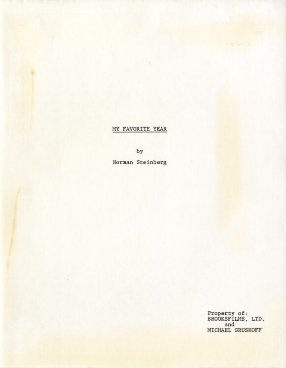 MY FAVORITE YEAR (1981) Revised Final Draft script by Norman Steinberg