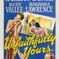 UNFAITHFULLY YOURS (1948)