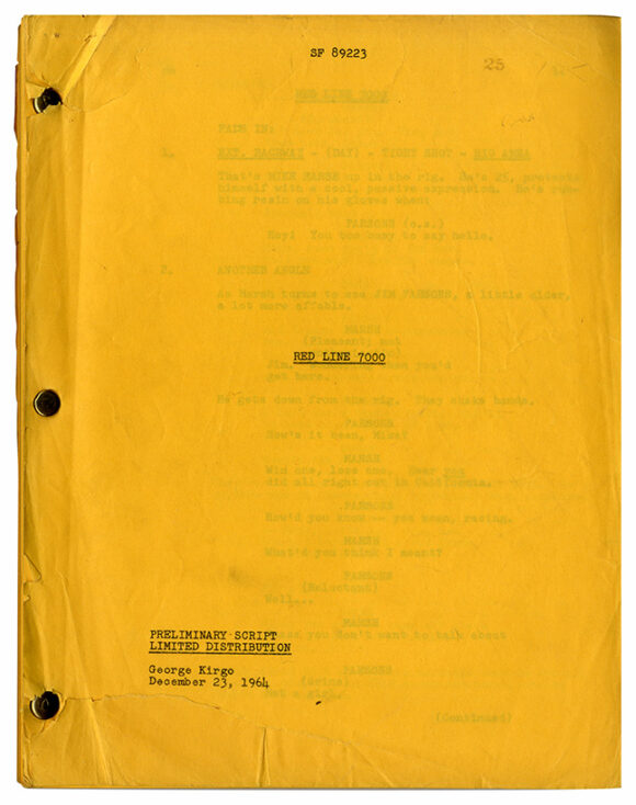 (HOWARD HAWKS, DIRECTOR) RED LINE 7000 PRELIMINARY SCRIPT [by] George Kirgo December 23, 1964.