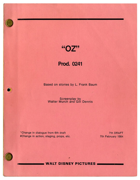 RETURN TO OZ (1984) 7th Draft Screenplay by Walter Murch and Gill Dennis, Feb 7, 1984