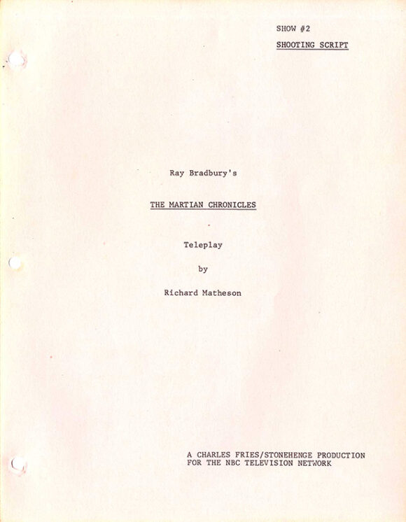 MARTIAN CHRONICLES, THE [1979] TV miniseries shooting scripts - Image 4