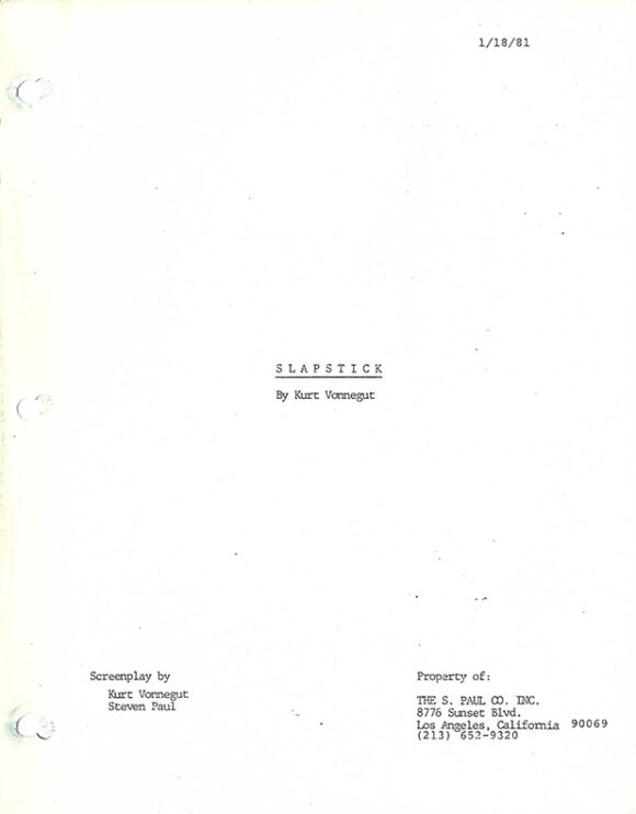 SLAPSTICK (1982; 1984 US-release) Film script dated Jan 18, 1981 by Kurt Vonnegut