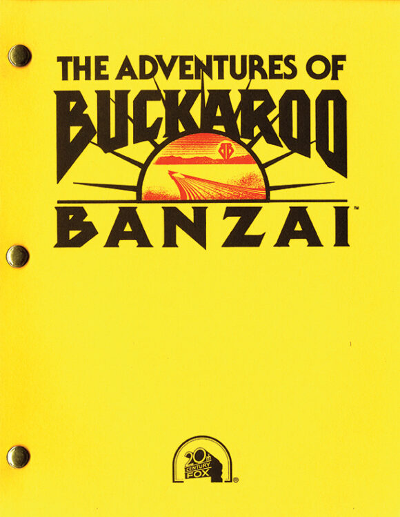 ADVENTURES OF BUCKAROO BONZAI, THE (1984) Vintage original Revised Third Draft film script dated Feb. 18, 1983.