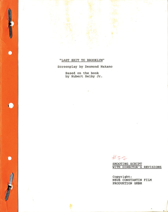 LAST EXIT TO BROOKLYN (1989) shooting script with director's rev., adapted from Hubert Selby Jr. by Desmond Nakano