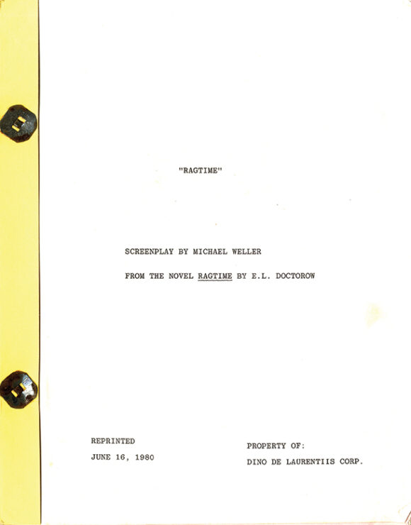 RAGTIME (1981) film script by Michael Weller dated Jun. 16, 1980