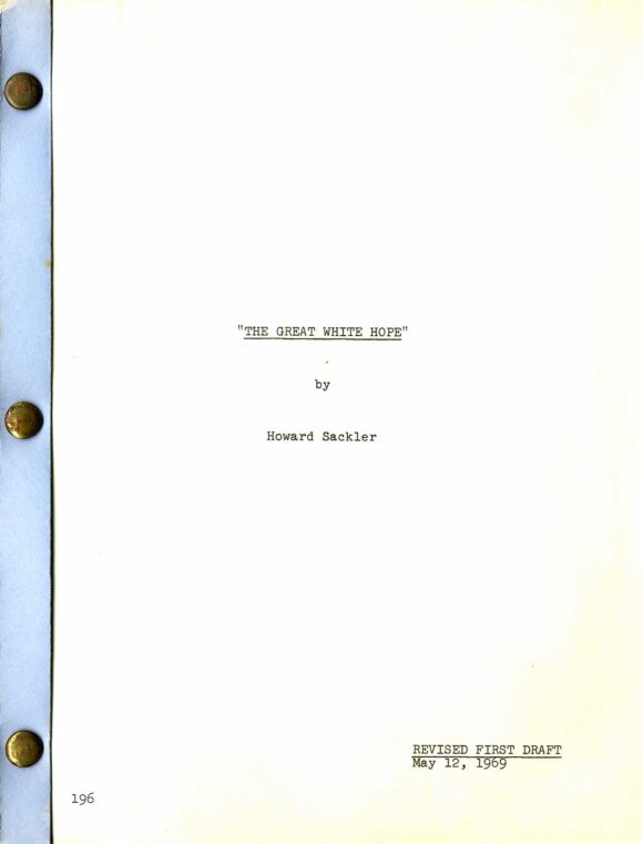 THE GREAT WHITE HOPE (1970) revised first draft film script dated May 12, 1969, with rev. dated Oct. 3, 1969