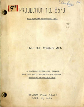 ALL THE YOUNG MEN (Sep 15, 1959) Revised Final Draft script by Hall Bartlett