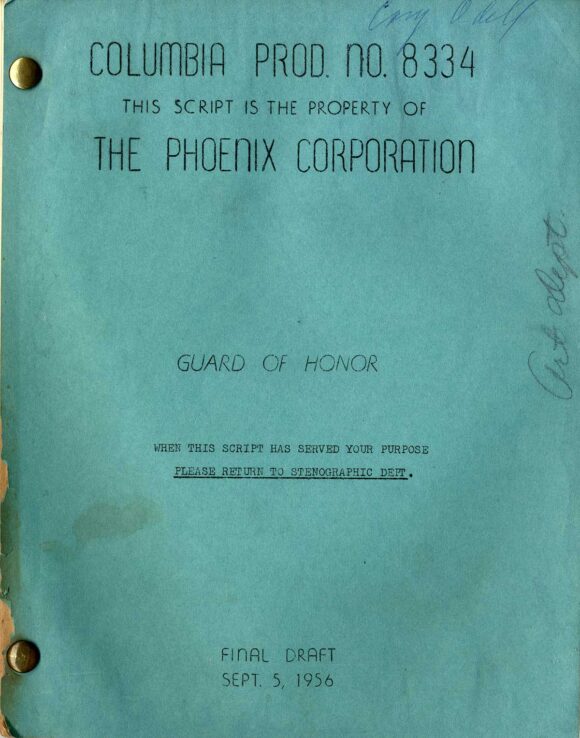 GUARD OF HONOR (1956) Final Draft screenplay by Richard Murphy dated Sep. 5, 1956