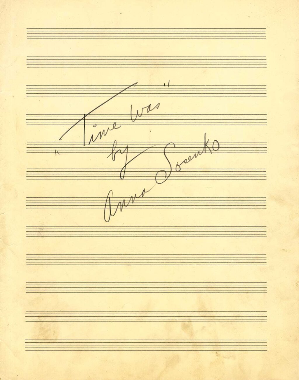 ANNA SOSENKO [ca. 1933] Handwritten music score for "Time Was" - Image 2