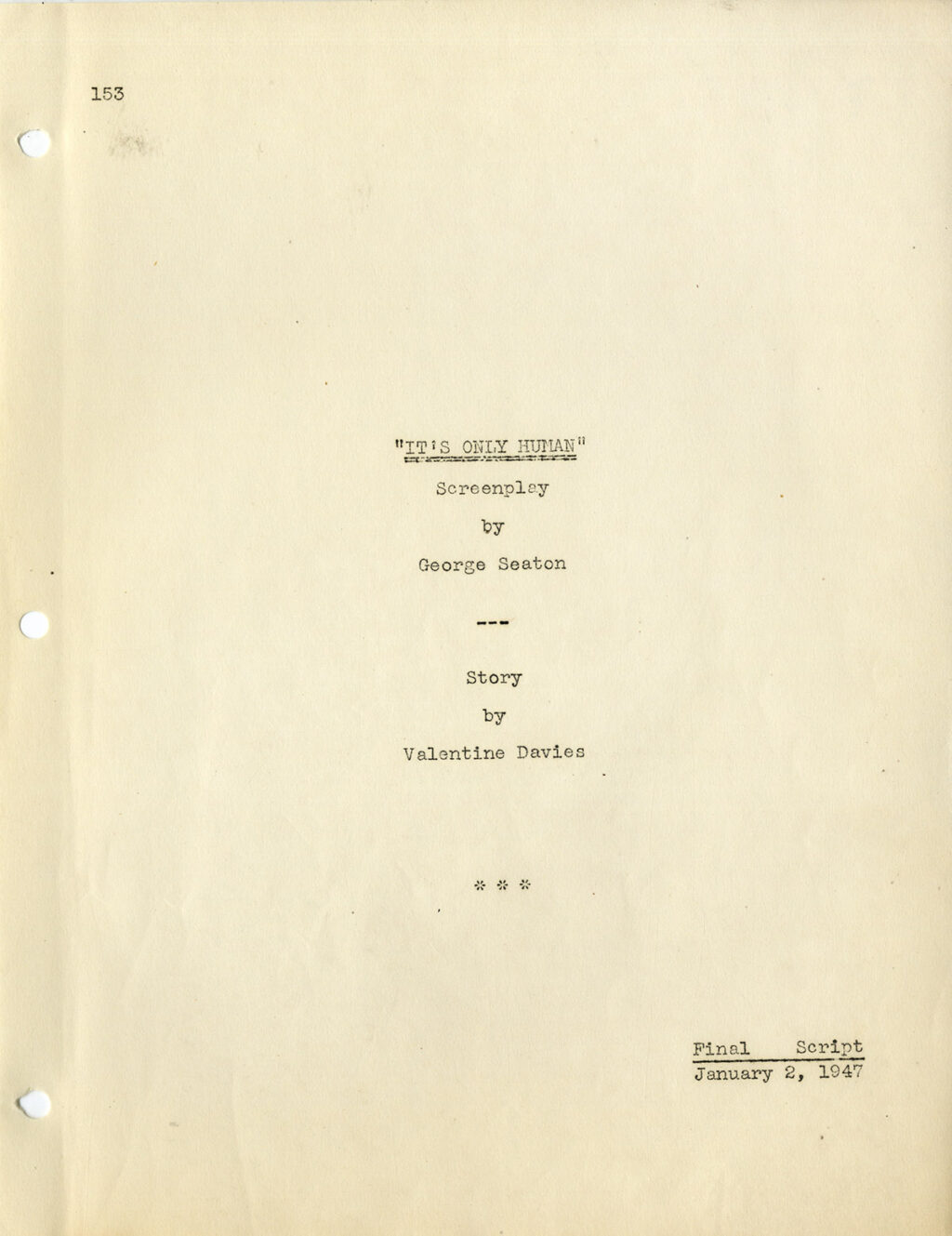 MIRACLE ON 34th STREET [under working title: IT'S ONLY HUMAN] (1947) Final screenplay by George Seaton, Jan 2, 1947 - Image 2