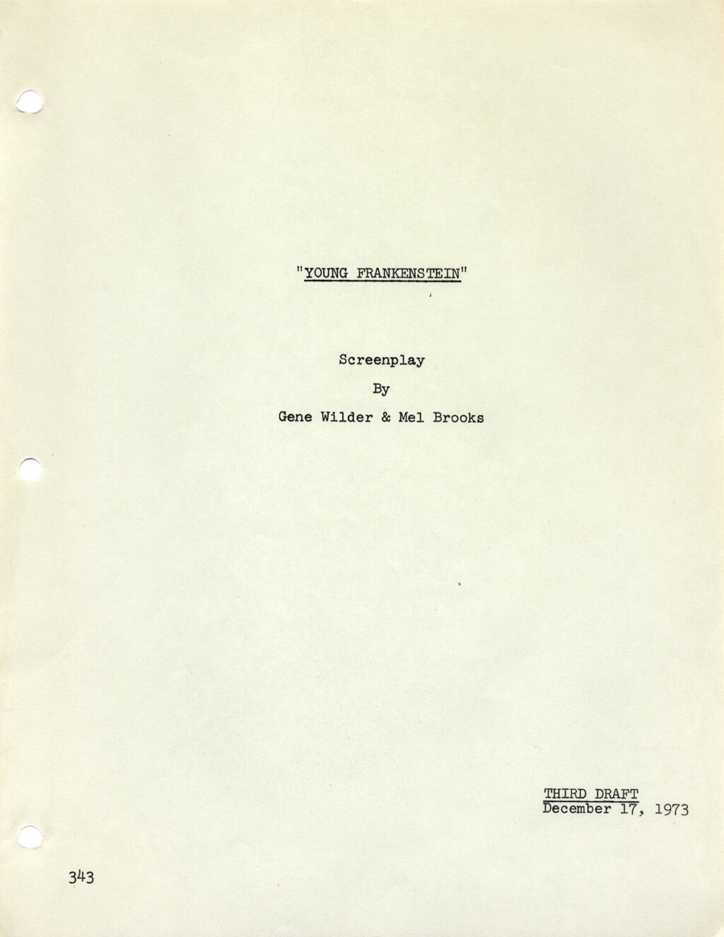 YOUNG FRANKENSTEIN (1973) Third Draft screenplay by Gene Wilder & Mel Brooks dated Dec. 17, 1973 - Image 2