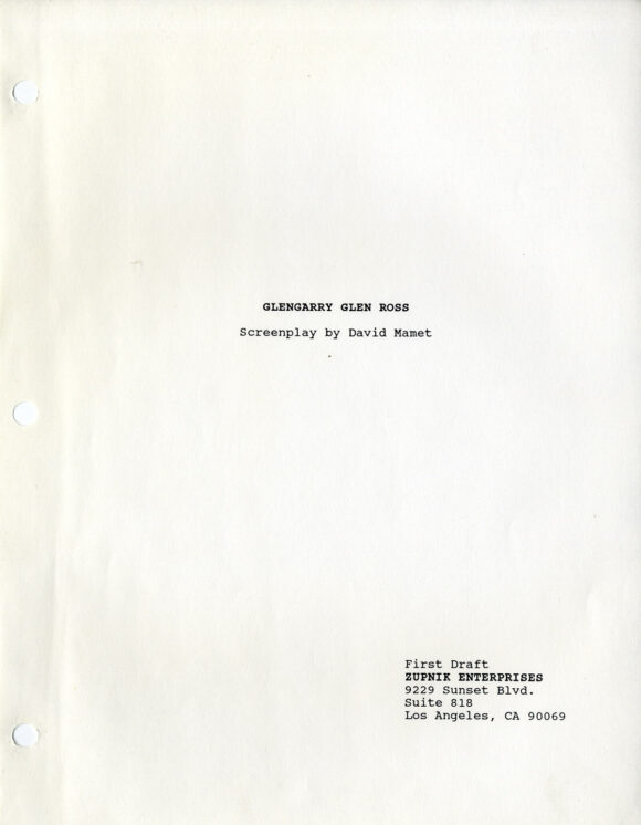 GLENGARRY GLEN ROSS (1992) Screenplay by David Mamet