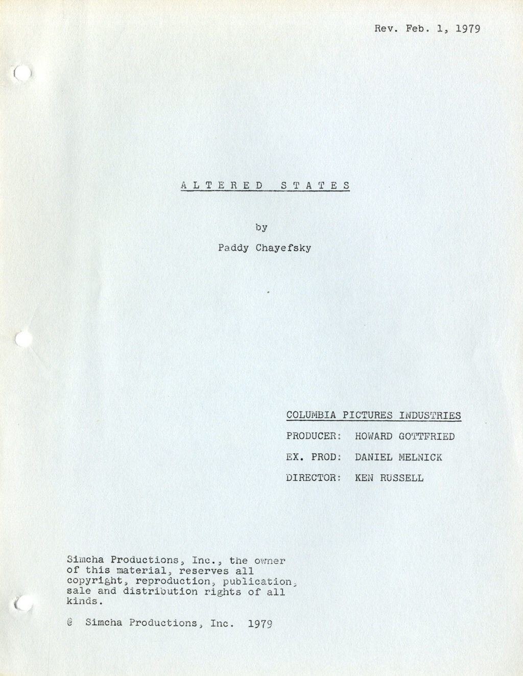 ALTERED STATES (Feb 1, 1979) Film script by Paddy Chayevksy as Sidney Aaron