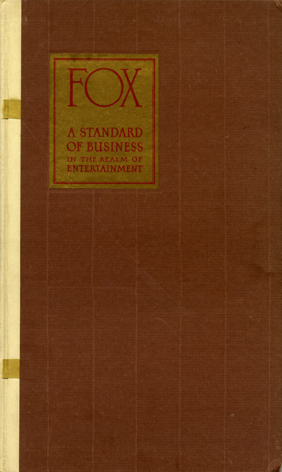 FOX: A STANDARD OF BUSINESS IN THE REALM OF ENTERTAINMENT [1926] Studio exhibitor book