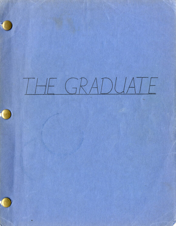 GRADUATE, THE (Mar 29, 1967) Final Draft Screenplay by Buck Henry and Mike Nichols