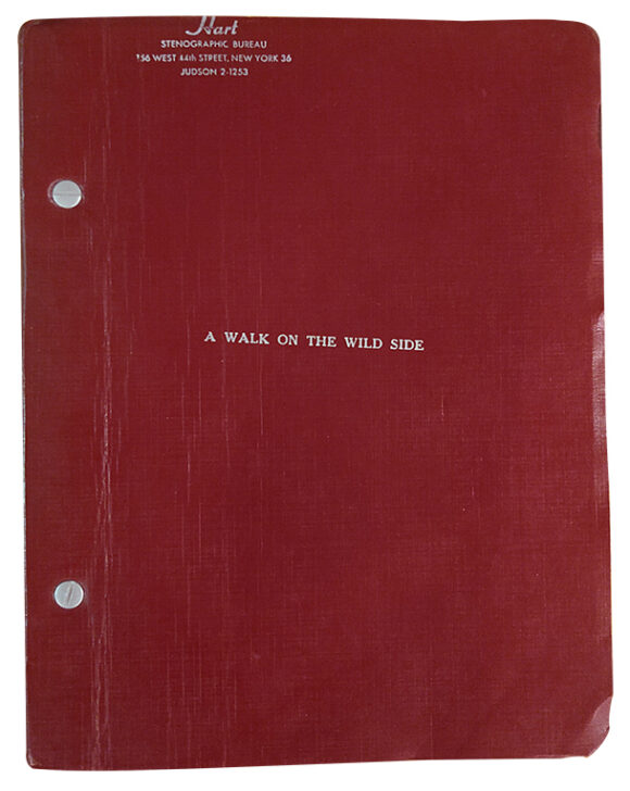 WALK ON THE WILD SIDE (ca. 1960) Film script treatment by Merle Miler adapted from Nelson Algren