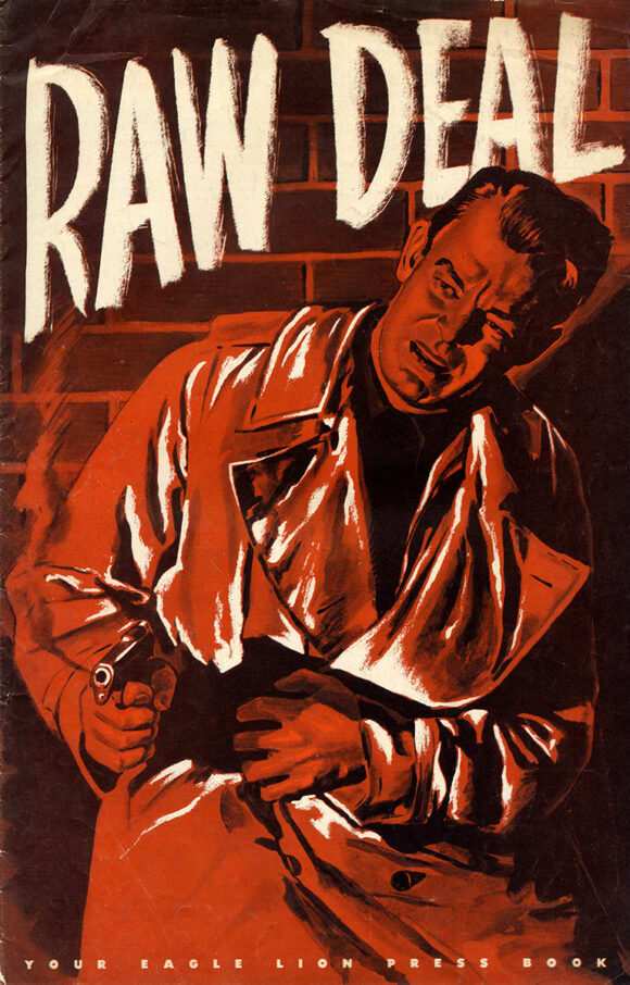 RAW DEAL (1948) Pressbook