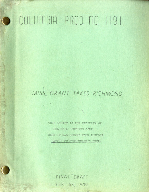 MISS GRANT TAKES RICHMOND (Feb 24, 1949) Final draft screenplay by Frank Tashlin, Nat Perrin