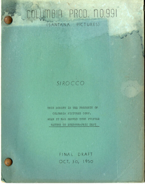 SIROCCO (Oct 30, 1950) Final Draft screenplay by Albert Bezzerides, Hans Jacoby