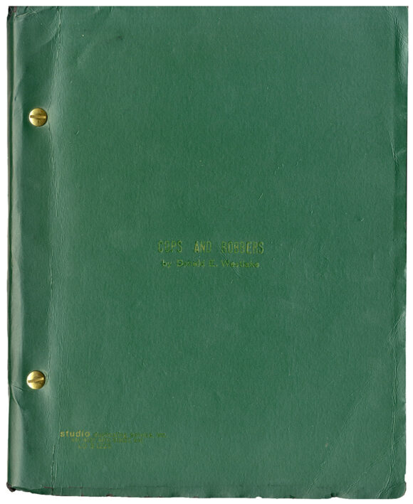 COPS AND ROBBERS (1972) Shooting Script by Donald Westlake, May 30, 1972