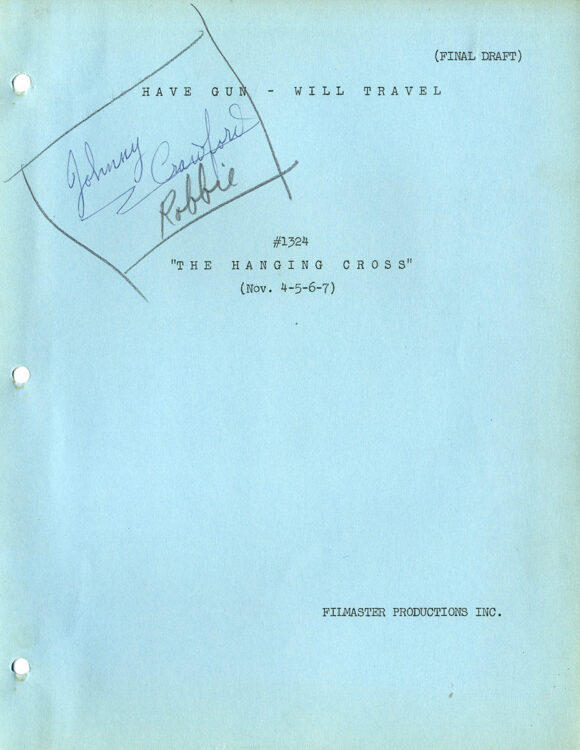 HAVE GUN – WILL TRAVEL - "THE HANGING CROSS" (1957) TV script by Gene Roddenberry