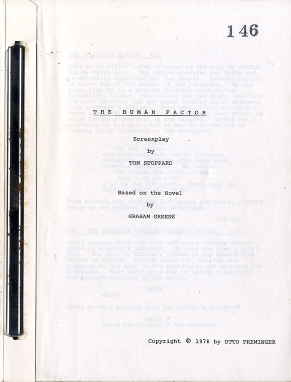 Graham Greene (source), Tom Stoppard (screenplay), Otto Preminger (director) THE HUMAN FACTOR (1978) Film script