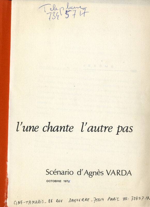 Agnès Varda (screenwriter, director) ONE SINGS, THE OTHER DOESN'T [L'UNE CHANTE, L'AUTRE PAS] (1977) Director's copy film script