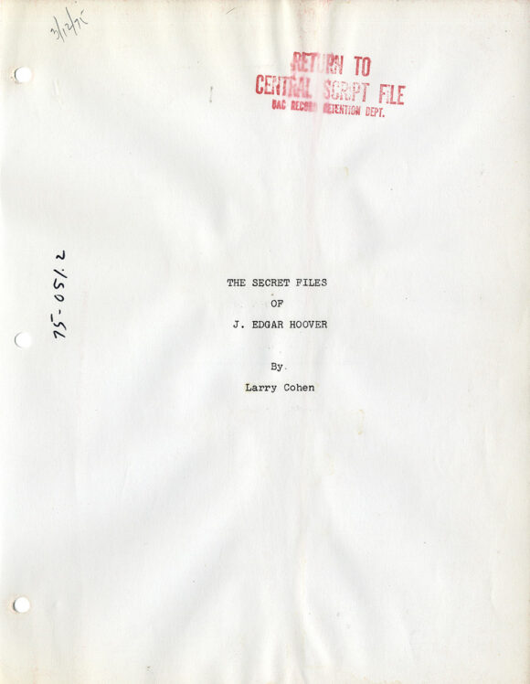 PRIVATE FILES OF J. EDGAR HOOVER, THE (ca. 1973-75) Script archive