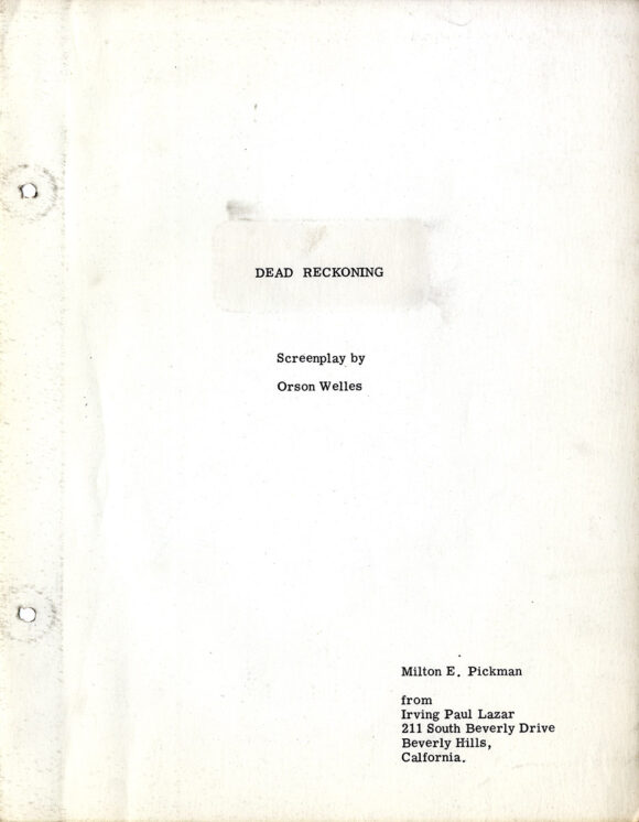 THE DEEP [working title: DEAD RECKONING] (ca. 1967) Film script