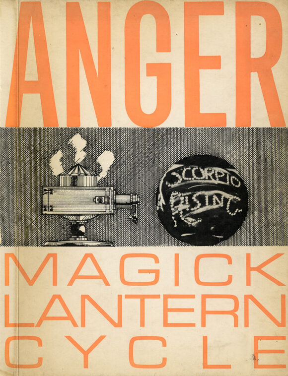 KENNETH ANGER | MAGICK LANTERN CYCLE (1966) Program