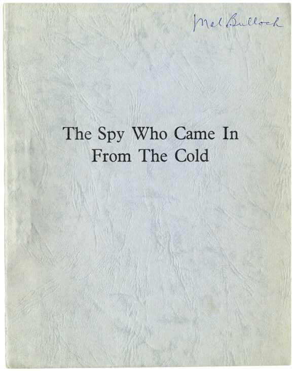 John le Carré (source) THE SPY WHO CAME IN FROM THE COLD (Nov 16, 1964) First final UK film script by Paul Dehn