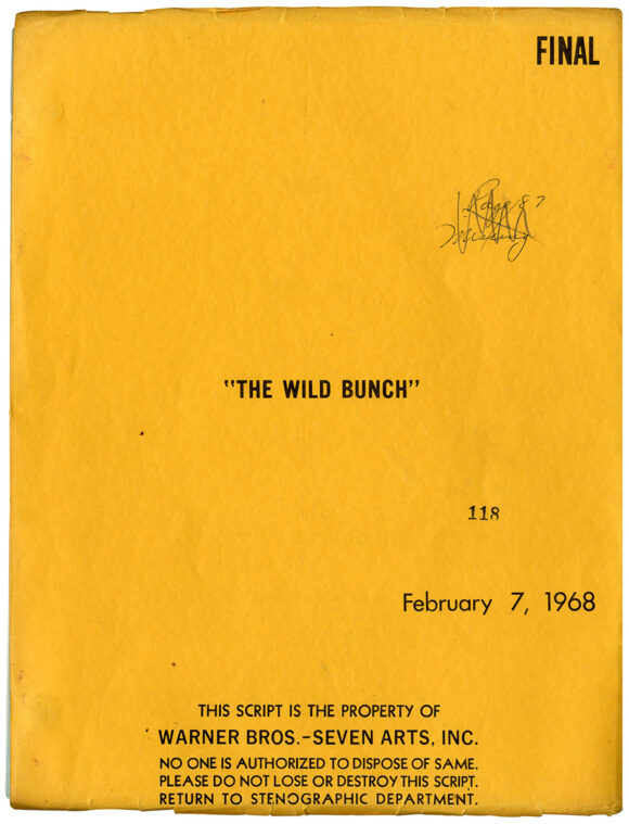 Sam Peckinpah (director, co-screenwriter) THE WILD BUNCH (Feb 7, 1968) Revised final draft script