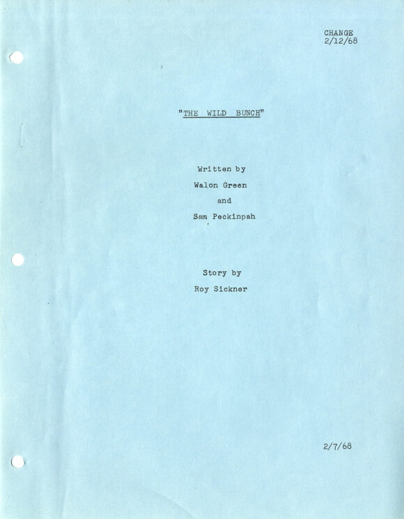 Sam Peckinpah (director, co-screenwriter) THE WILD BUNCH (Feb 7, 1968) Revised final draft script - Image 3